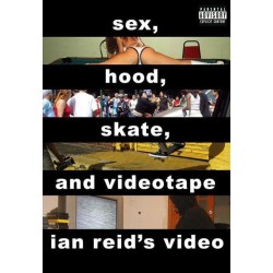 Sex, Hood, Skate, and Videotape (2006)