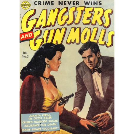 Gangsters and Gun Molls - Issue 003 March 1952