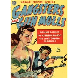 Gangsters and Gun Molls - Complete Issues 001-004 1950s