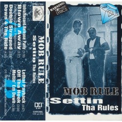 Mob Rule - Settin Tha Rules (1996)