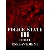 Police State 3: Total Enslavement (2003)