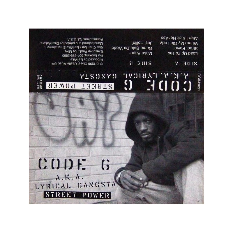 Code 6 A.K.A. Lyrical Gangsta - Street Power (1996)