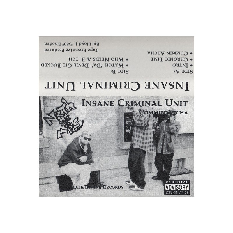 Insane Criminal Unit - Commin Atcha (EP) (1995)