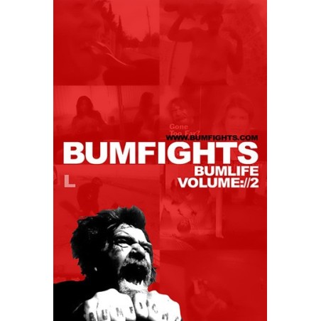 Bumfights 2: Bumlife (2003)